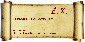 Lugosi Kolombusz névjegykártya